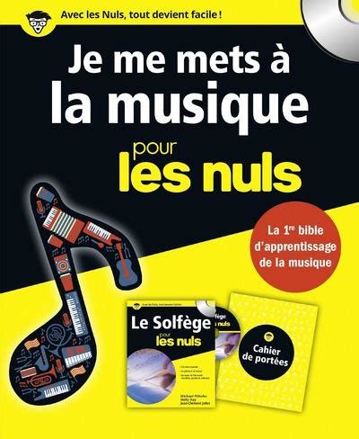 Pour Les Nuls Coffret Volumes Coffret Je Me Mets La Musique