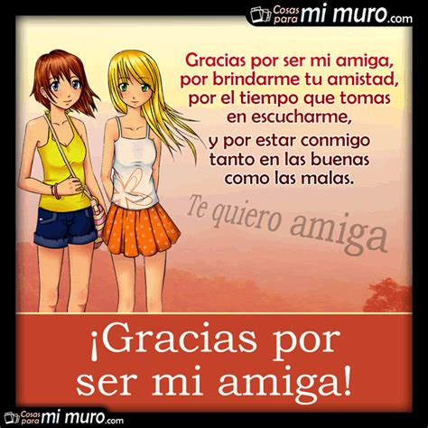 Gracias Por Ser Mi Amiga Frases De Amistad Amistad Amistad Sincera