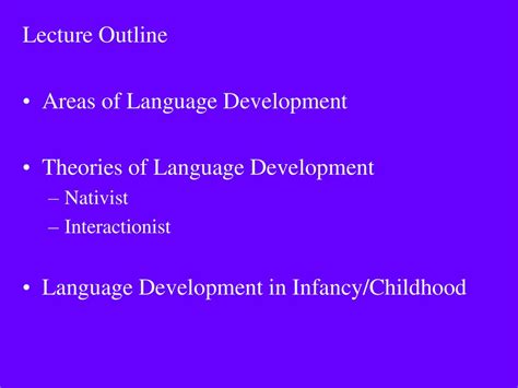 Areas Of Language Development Theories Of Language Development Ppt