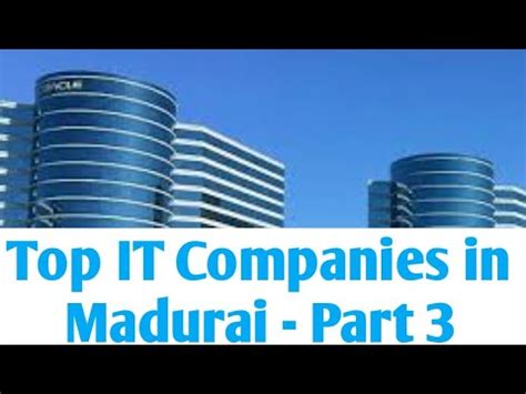 Top IT Software Companies In Madurai Part 3Top IT Companies In