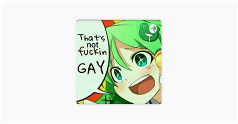 Thats Totally Not Gay Sur Apple Podcasts