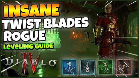 Diablo 4 Insane Twisting Blades Rogue Leveling Build Guide 1 50 Youtube