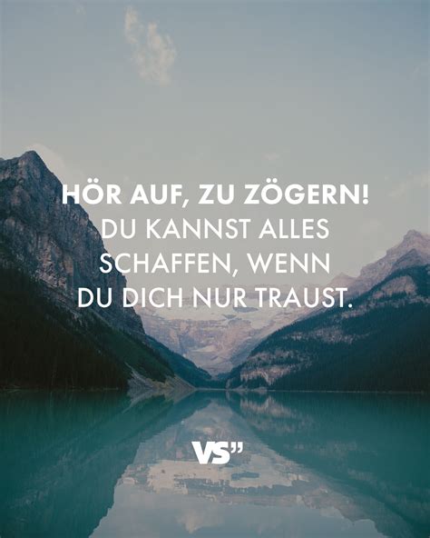 H R Auf Zu Z Gern Du Kannst Alles Schaffen Wenn Du Dich Nur Traust