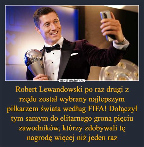 Robert Lewandowski po raz drugi z rzędu został wybrany najlepszym