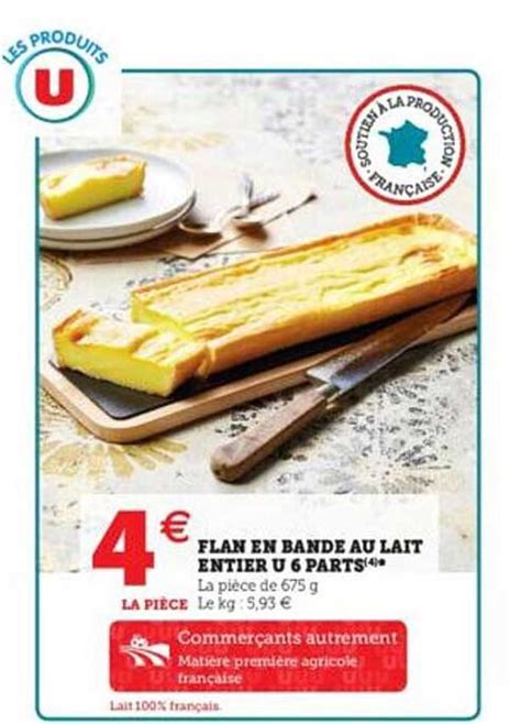 Promo Flan En Bande Au Lait Entier U Parts Chez Hyper U Icatalogue Fr