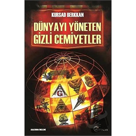 Dünyayı Yöneten Gizli Cemiyetler Eftalya Kitap Kursad Berkkan