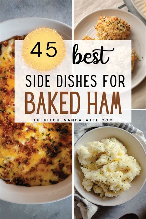 45 Side Dishes To Serve With Baked Ham In 2023 Ham Dinner Side Dishes