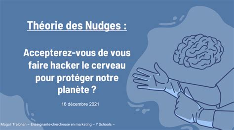 Le Nudge Un Outil Pour Faire Changer Les Comportements Magali Trelohan