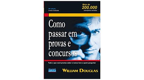 Como Passar Em Provas E Concursos William Douglas Resumo