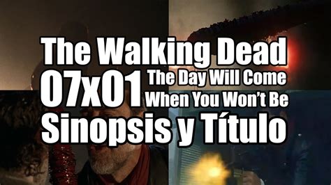 The Walking Dead Temporada 7 Capítulo 1 Título Y Sinopsis Revelada Youtube