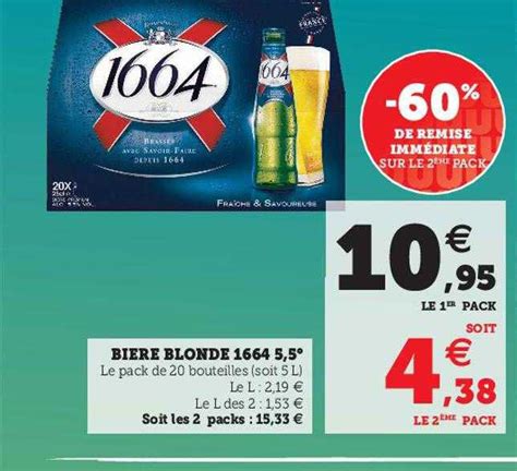 Promo Bière Blonde 1664 5 5 chez U Express iCatalogue fr