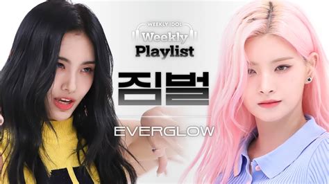 Weekly Playlist L Everglow Shut Down Blackpink