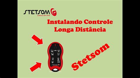 Como Instalar Controle De Longa Dist Ncia Stetsom Youtube