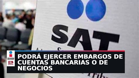 C Mo Funcionar N Los Embargos Del Sat De Cuentas Bancarias Youtube