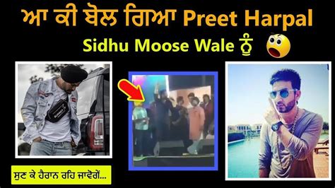 Preet Harpal Live Stage Show Sidhu Moose Wala