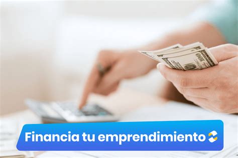 Las 3 Mejores Formas De Financiar Tu Emprendimiento TKambio