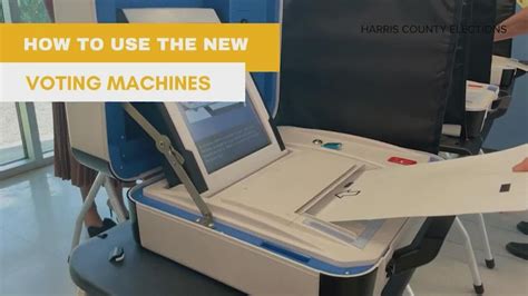 How To Use New Voting Machines In Harris County Youtube