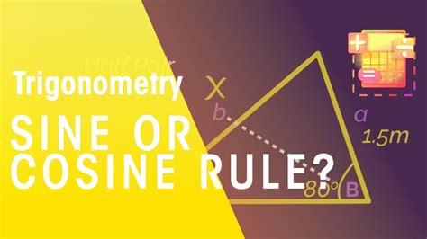 Sine Or Cosine Rule Trigonometry Maths Fuseschool Youtube