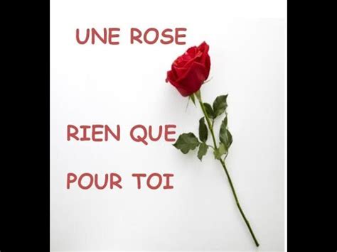 Une Rose Rien Que Pour Toi Youtube