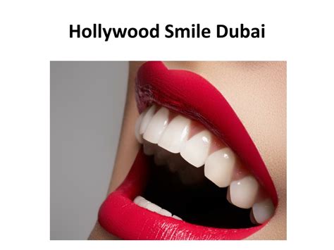Ppt Hollywood Smile Dubai Powerpoint Presentation Free Download Id