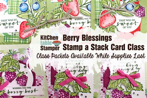 Berry Blessings Stamp A Stack Online Card Class Kitchen Table Stamper