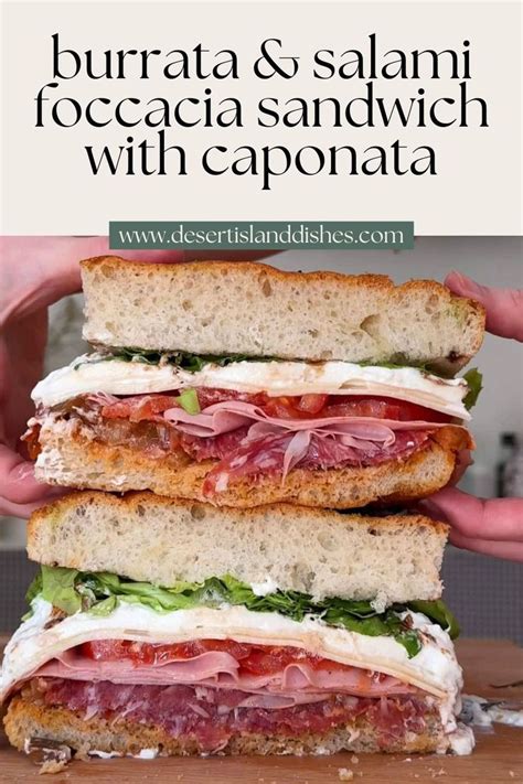 Burrata And Salami Focaccia Sandwich With Aubergine Caponata Recipe