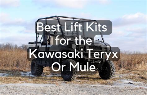 Best Lift Kits For The Kawasaki Mule And Teryx Everything Kawasaki