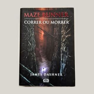 Livro Mase Runner Correr Ou Morrer James Dashner Shopee Brasil