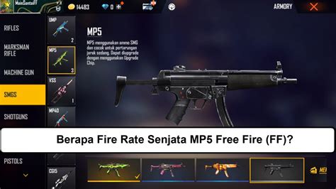 Berapa Fire Rate Senjata MP5 Free Fire FF Esportsku