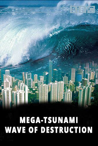 Mega Tsunami Wave Of Destruction