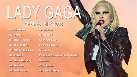 Lady Gaga Greatest Hits Best Songs Playlist 2023 Youtube