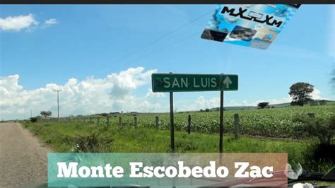 Rancho San Luis Monte Escobedo Zacatecas 778 YouTube