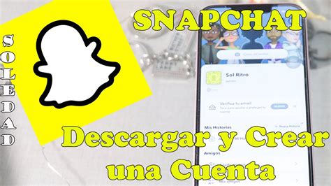 Snapchat Como Descargar Y Crear Una Cuenta En Snapchat Paso A Paso