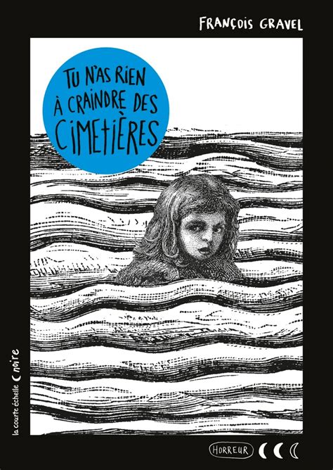 Tu N As Rien Craindre Des Cimeti Res By Fran Ois Gravel Goodreads