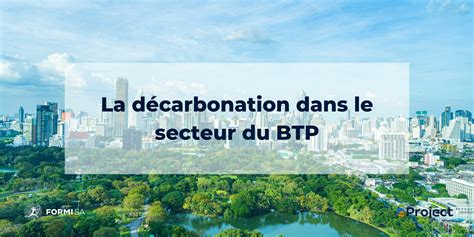 La D Carbonation Dans Le Secteur Du Btp Quels Enjeux Pour La Ged