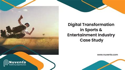 Ppt Digital Transformation In Sports And Entertainment Industry Case