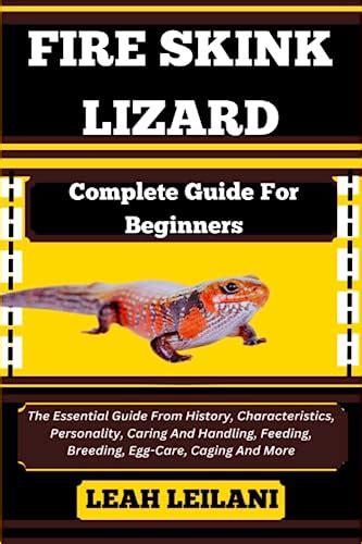 Fire Skink Lizard Complete Guide For Beginners The Essential Guide From History