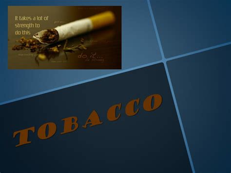 Ppt Tobacco Powerpoint Presentation Free Download Id3021781