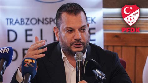 trabzonspor kulubu baskani ertugrul dogan pfdkye sevk edildi son