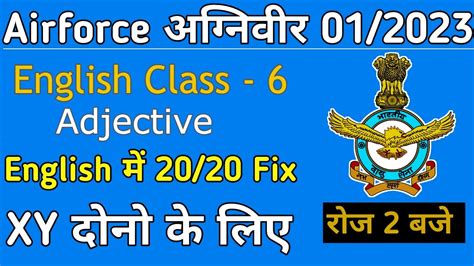 Airforce Agniveer Xy English Grammar Class Adjective Airforce Xy