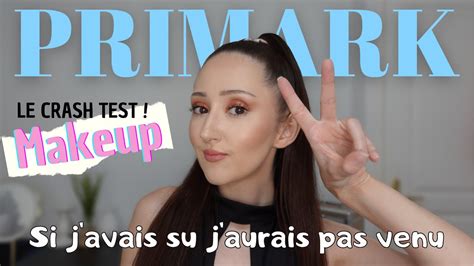 JE CRASH TEST LE MAKEUP PRIMARK 1er Fois YouTube