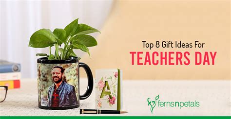 Top 8 Gift Ideas For Teachers’ Day - Ferns N Petals