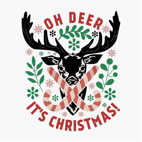 Premium Vector Oh Deer Its Christmas Tshirt Design