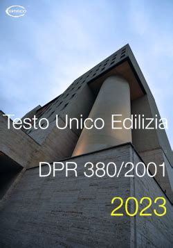 D P R Testo Unico Edilizia Consolidato Certifico Srl