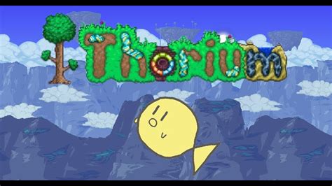 Terraria Thorium Mod Playthrough YouTube