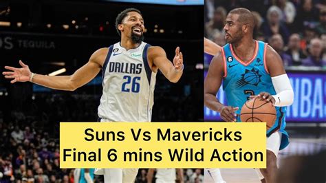 Phoenix Suns Vs Dallas Mavericks Final Mins Wild Action Youtube