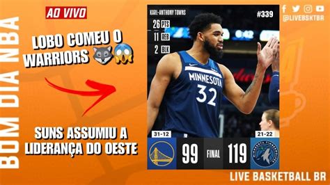 GOLDEN STATE WARRIORS Perde Para O TIMBERWOLVES Na NBA YouTube