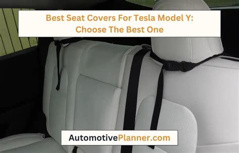 Best Seat Covers For Tesla Model Y Choose The Best One