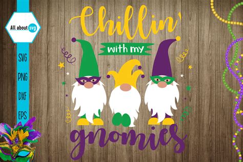 Chillin With My Gnomies Svg Mardi Gras Gnomes Svg By All About Svg