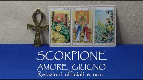 SCORPIONE AMORE GIUGNO 2024 YouTube